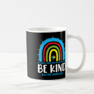 Be Kind Autism Awareness Rainbow Leopard Choose Ki Coffee Mug