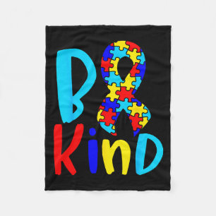 Be Kind Autism Awareness - World Autism Awareness Fleece Blanket