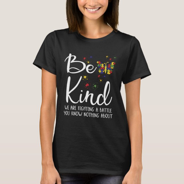 Be Kind Autism My Son Has Autism Parents Of Autist T-Shirt (Front)