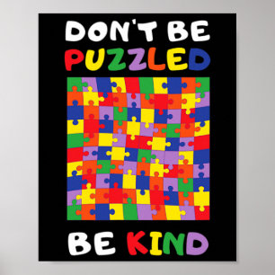 Be Kind Autistic Puzzle Autism Awareness Asl Mum D Poster