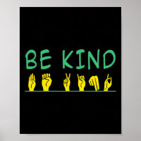 Be Kind Awareness Anti Bullying Asl Sign Language