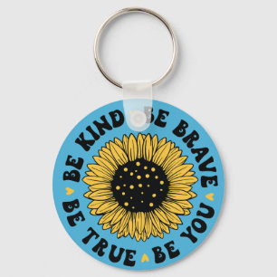 Be kind be brave be true be you key ring