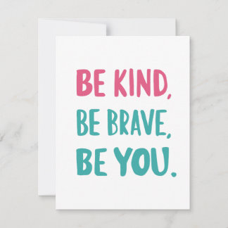 be kind be brave be you, inspirational quotes holiday card