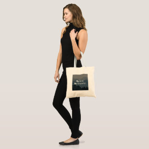 Be Kind Be Grateful Tote Bag