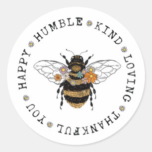 Be Kind, Be Happy, Be You, Be Thankful, Be Humble  Classic Round Sticker
