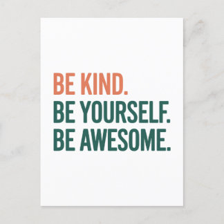 Be Kind. Be Yourself. Be Awesome. Postcard