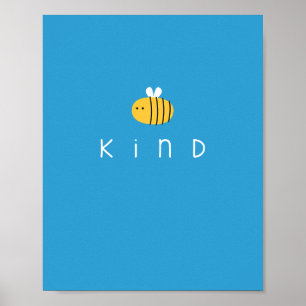 be kind bee Poster & Prints