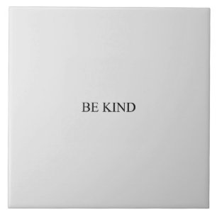 Be Kind black and grey minimalist elegant Tile