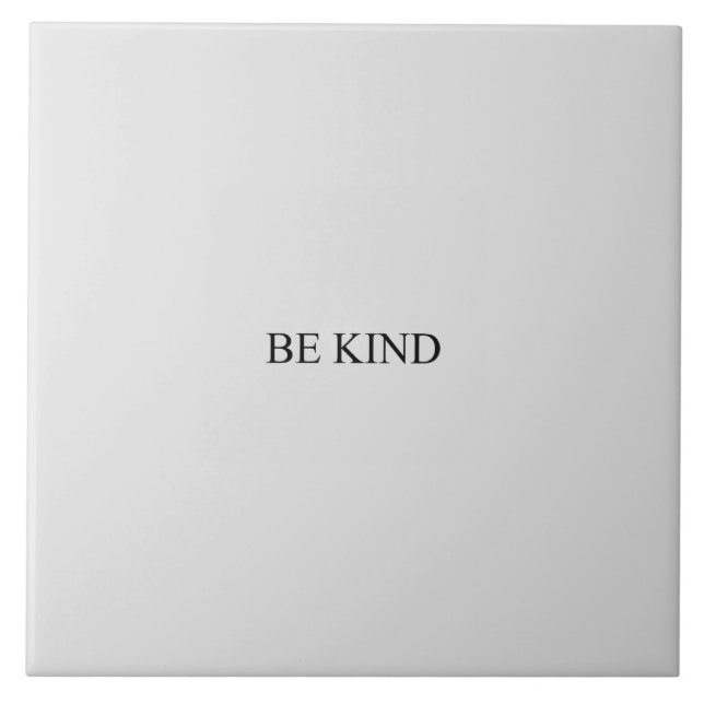 Be Kind black and grey minimalist elegant Tile (Front)