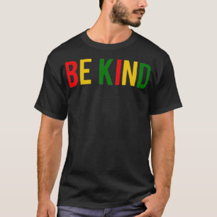 Be Kind Black History T-Shirt