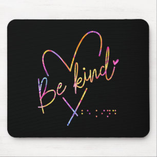 Be Kind Blind Awareness Braille  Mouse Mat