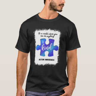 Be Kind Blue Puzzle Piece Autism Awareness Mum Wom T-Shirt
