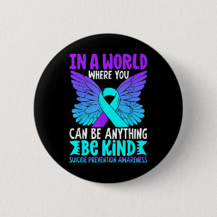 Be Kind Butterfly Teal Purple Ribbon Suicide Preve 6 Cm Round Badge