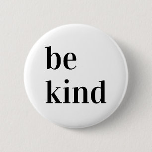 Be kind Button