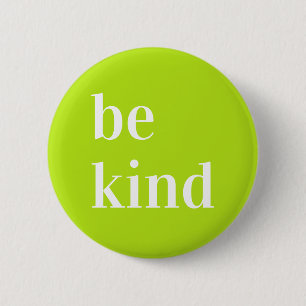 Be kind Button green