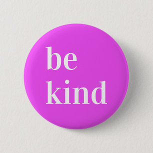 Be kind Button to collect