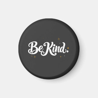 "Be Kind" Calligraphy Magnet - Elegant Mini Art & 