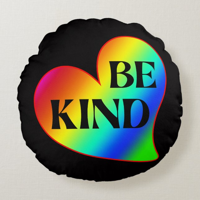 Be Kind Colorful Heart Rainbow  Round Cushion (Front)