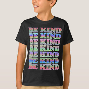 BE KIND-Colourful Be Kind, Kindness T-Shirt