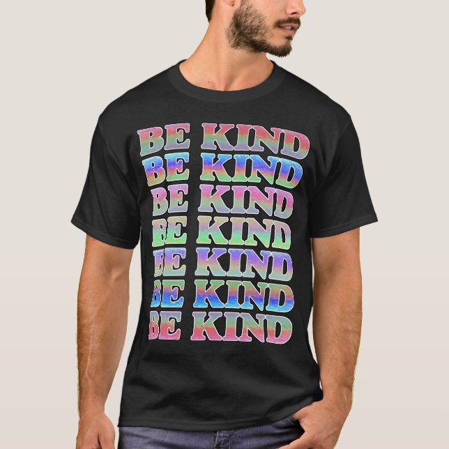 BE KIND-Colourful Be Kind, Kindness T-Shirt (Front)