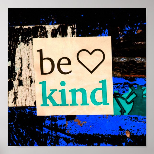 Be Kind Colourful Blue Teal Poster (Front)