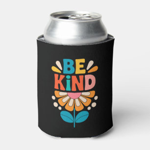 Be Kind Colourful Flower - Inspirational Positive Can Cooler