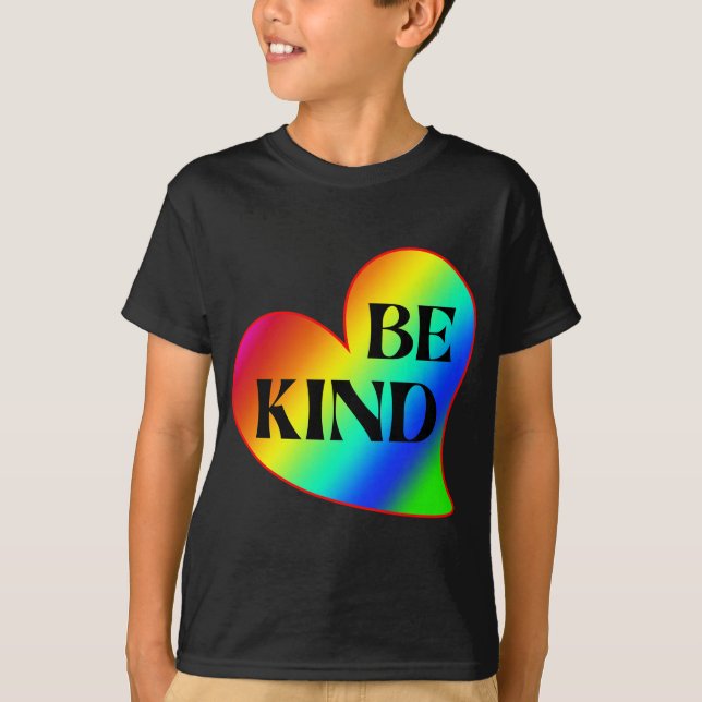 Be Kind Colourful Heart Rainbow  T-Shirt (Front)