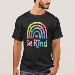 Be Kind Colourful Rainbow – Inspirational Positive T-Shirt