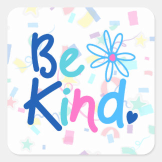 Be Kind Confetti Square Sticker