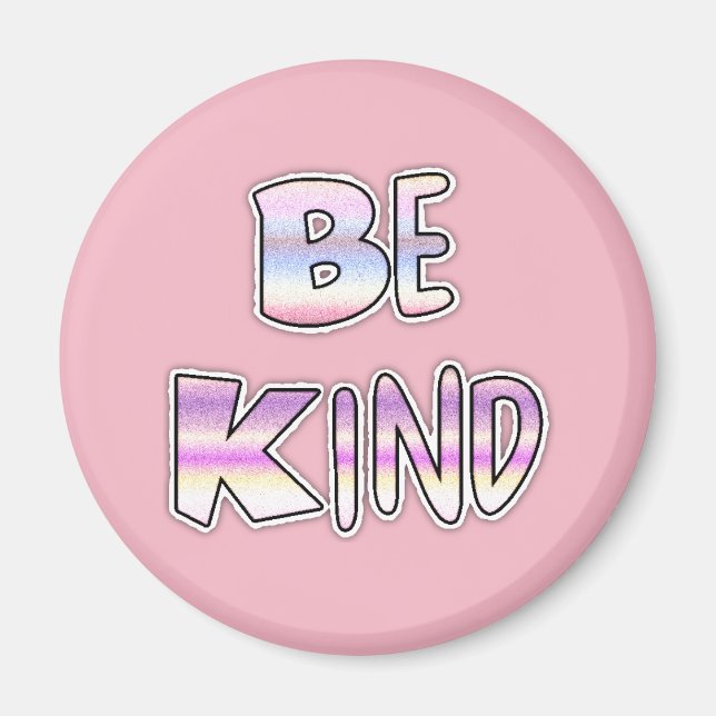 Be Kind Cool Colourful Graffiti Textology Magnet (Front)