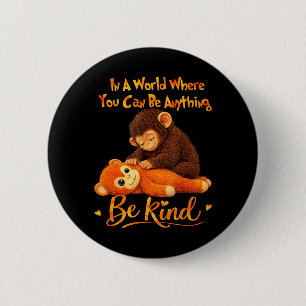 Be Kind Cute Baby Monkey Punch Team 6 Cm Round Badge