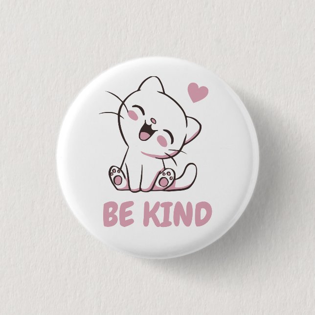 Be Kind - Cute Kitty 3 Cm Round Badge (Front)
