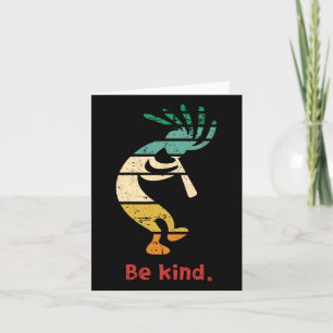 Be Kind Dancing Kokopelli Vintage Distressed Desig Card