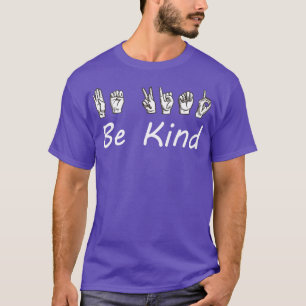 Be Kind Deaf Language T-Shirt