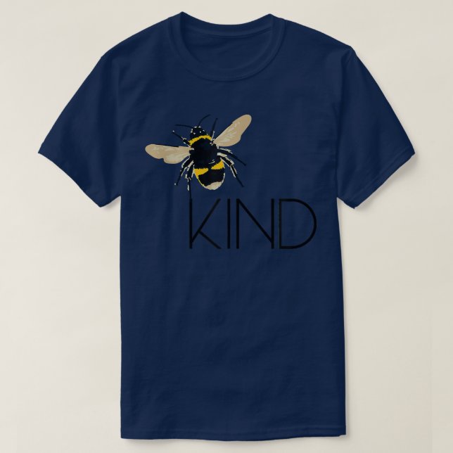 Be Kind design with cute bee  T-Shirt (Design Front)