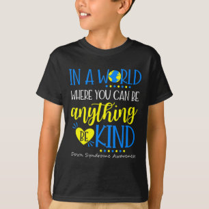 Be Kind Down Syndrome Awareness October Teacher Wo T-Shirt
