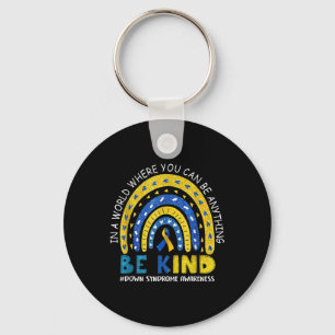Be Kind Down Syndrome Awareness Rainbow Men Women Key Ring