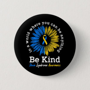 Be Kind Down Syndrome Awareness Ribbon Sunflower K 6 Cm Round Badge