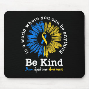 Be Kind Down Syndrome Awareness Ribbon Sunflower K Mouse Mat