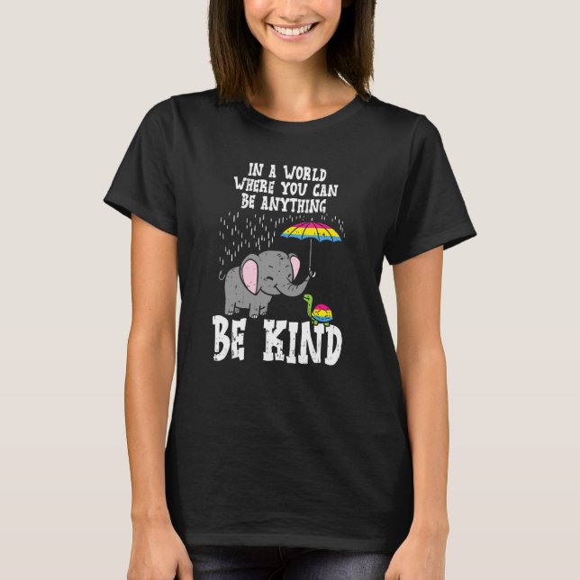 Be Kind Elephant Pansexual Turtle Pan Support Lgbt T-Shirt (Front)