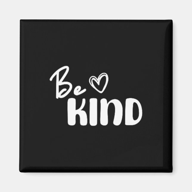 Be Kind Everyone You Meet Is Fighting A Ttle Posit Magnet (Front)