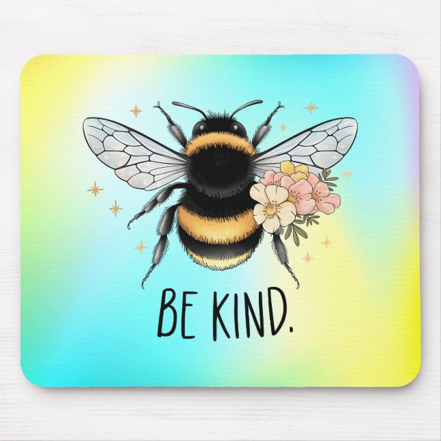 Be Kind Floral Cute Bee Inspirational Design Mouse Mat (Front)