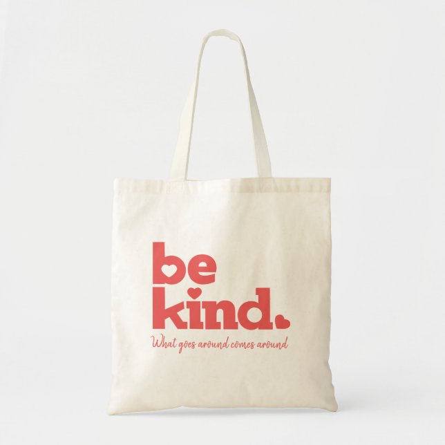 Be kind graphic slogan custom message coral tote bag (Front)
