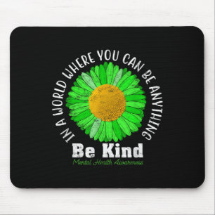 Be Kind Green Ribbon Sunflower Mental Health Aware Mouse Mat