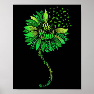 Be Kind Green Ribbon Sunflower Mental Health Aware Poster