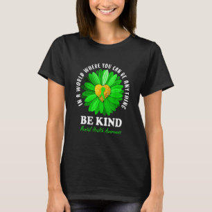 Be Kind Green Ribbon Sunflower Mental Health Aware T-Shirt