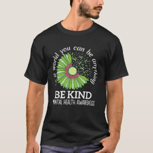 Be Kind Green Ribbon Sunflower Mental Health Aware T-Shirt