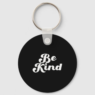 Be Kind Groovy Retro Positive Quote Design Key Ring