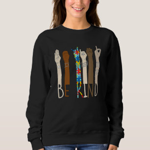 Be Kind Hand Sign Language Melanin Teachers Autism Sweatshirt