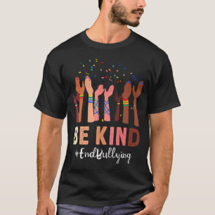 Be Kind Hands Inclusion Unity Day Anti-Bullying Te T-Shirt